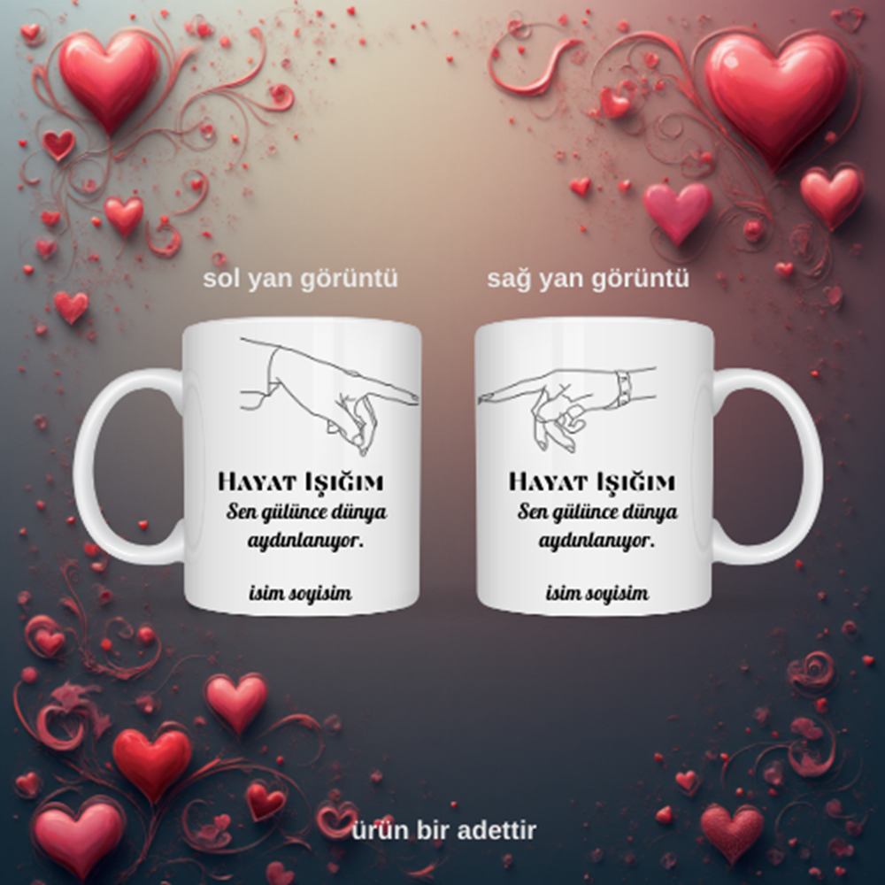 Sevgiliye özel hayat ışığım temalı kupa bardak