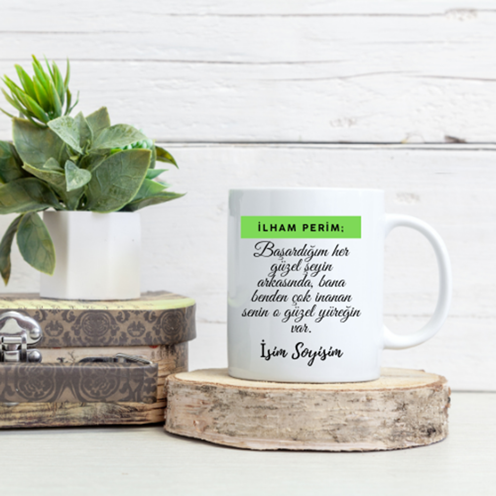 Arkadaşa Özel İlham Perim Tasarımlı Kupa Bardak - Motive Edici Hediye