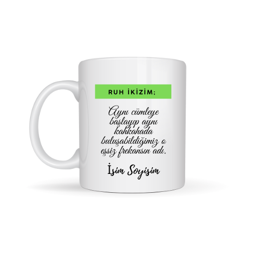 Arkadaşa Özel Ruh İkizim Tasarımlı Kupa Bardak - En Yakın Arkadaşa Hediye