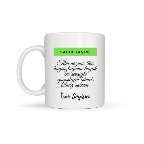 Arkadaşa Özel Sabır Taşım Yazılı Kupa Bardak - Komik Arkadaş Hediyeleri