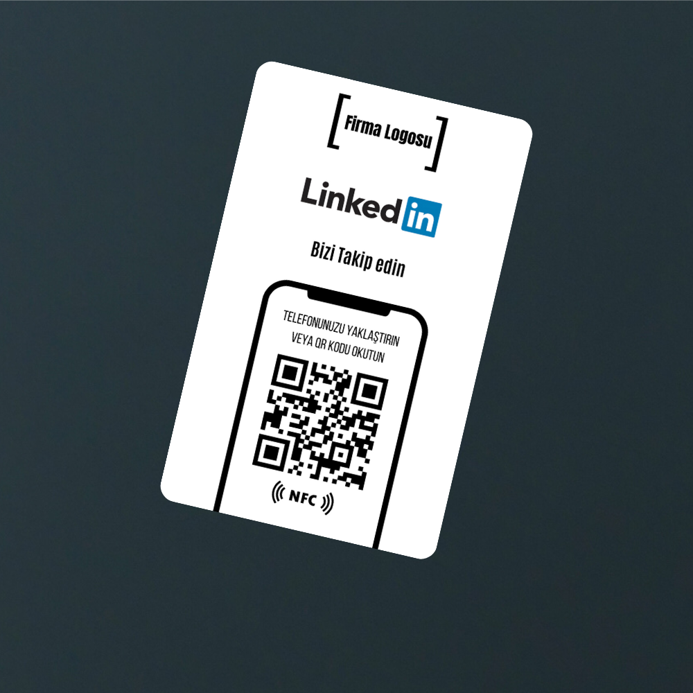 NFC ve QR Kodlu LinkedIn Takip Kartı