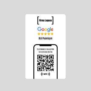NFC ve QR Kodlu Google Yorum ve Puanlama Kartı