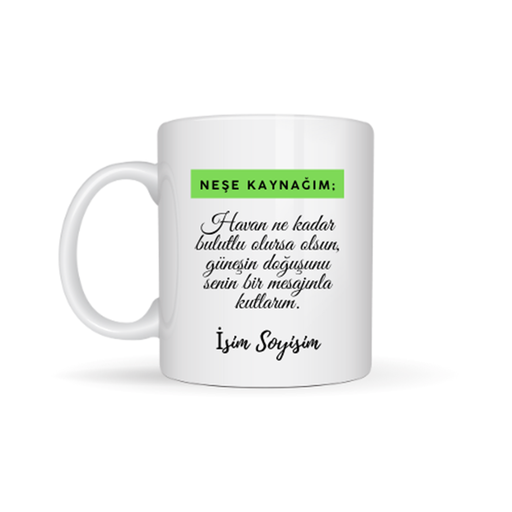 Arkadaşa Özel Neşe Kaynağım Yazılı Kupa Bardak - Renkli Arkadaş Hediyesi