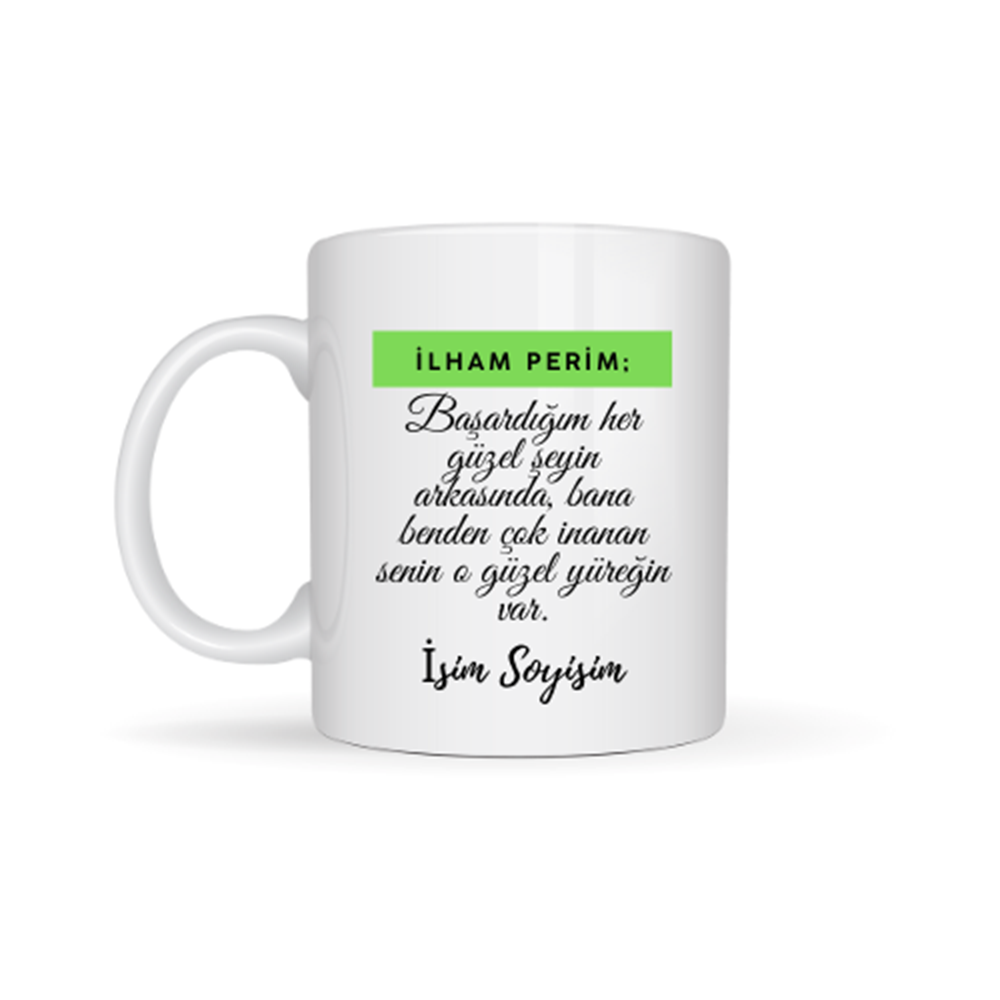 Arkadaşa Özel İlham Perim Tasarımlı Kupa Bardak - Motive Edici Hediye