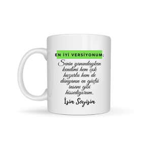 Arkadaşa Özel En İyi Versiyonum Yazılı Kupa - Romantik Arkadaşlık Hediyesi